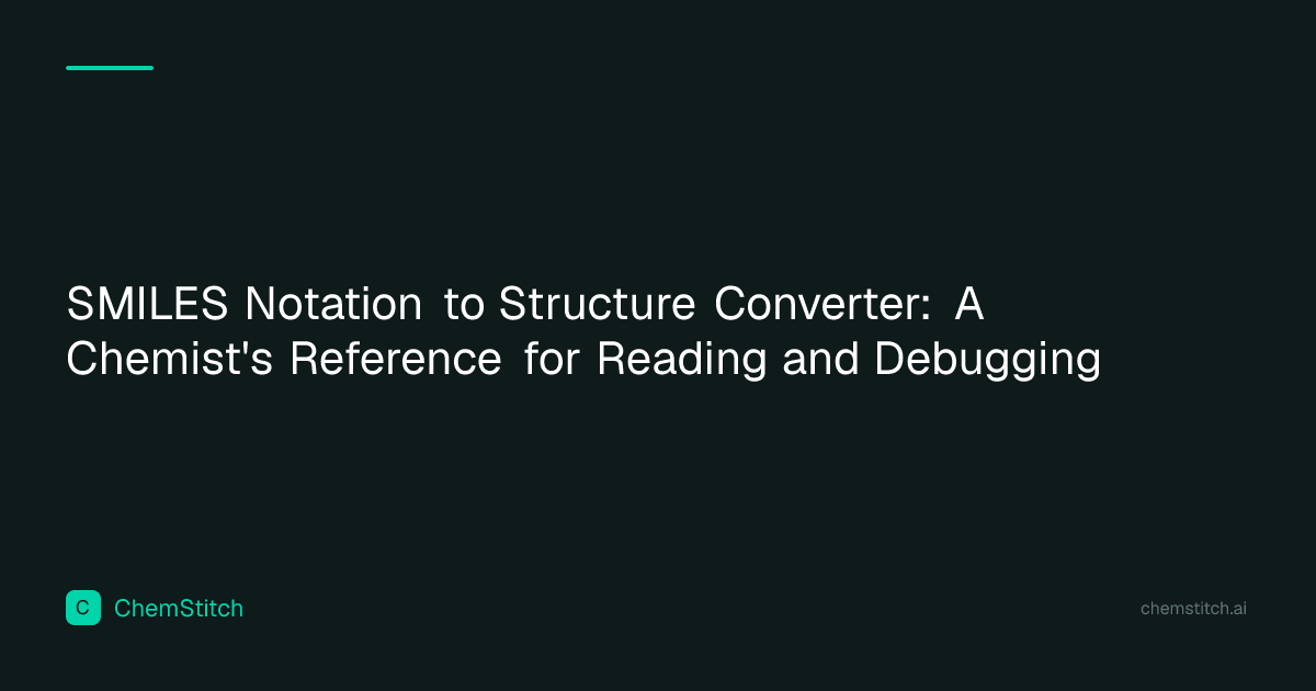 SMILES Notation to Structure Converter: A Chemist's Reference for ...